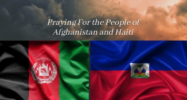 Praying For the People of Afghanistan and Haiti