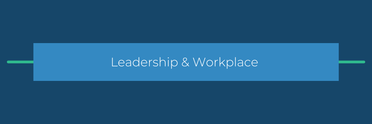 Leadership & Workplace