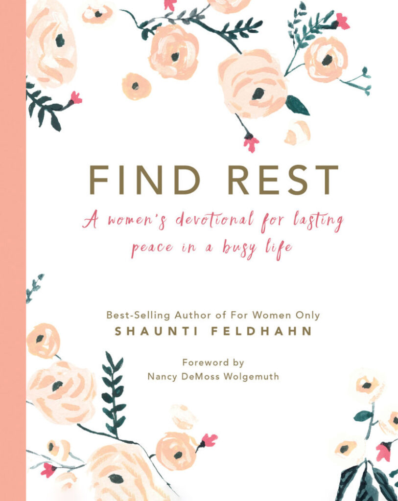 Find Rest: A Women's Devotional For Lasting Peace In A Busy Life